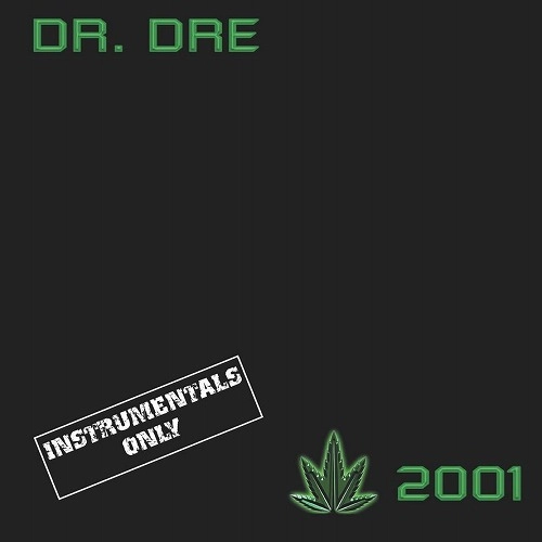 DR. DRE / ドクター・ドレー / 2001 (INSTRUMENTAL)