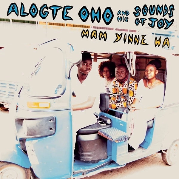 ALOGTE OHO JONAS & HIS SOUNDS OF JOY  / アローテ・オホー・ホナス & ヒズ・サウンズ・オブ・ジョイ / MAM YINNE WA