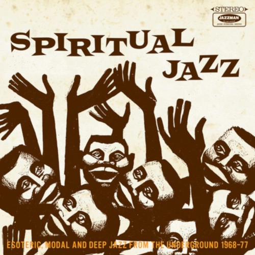 V.A.(JAZZMAN) / "Spiritual Jazz - Esoteric, Modal And Deep Jazz From The Underground 1968-77(2LP)"