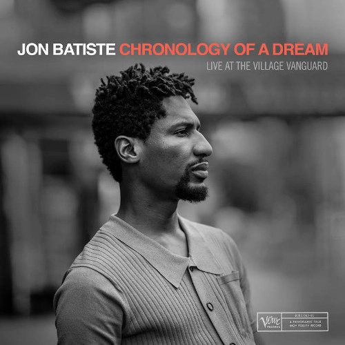 JON BATISTE (JONATHAN BATISTE) / ジョン・バティステ (ジョナサン・バティステ) / CHRONOLOGY OF A DREAM: LIVE AT THE VILLAGE VANGUARD