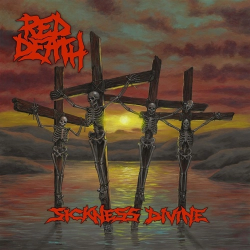 RED DEATH (PUNK) / SICKNESS DIVINE