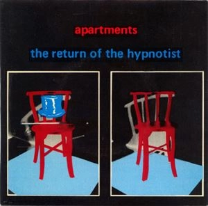 APARTMENTS / RETURN OF THE HYPNOTIST