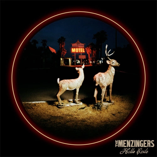 MENZINGERS / メンジンガーズ / HELLO EXILE