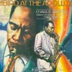 CHARLIE PARKER / チャーリー・パーカー / バード・アット・ジ・アポロ