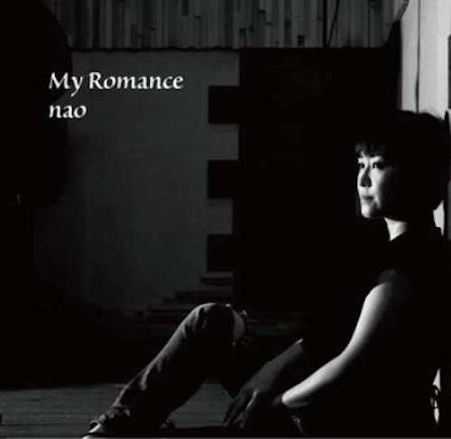 nao(JAZZ) / ナオ / マイ・ロマンス / My Romance