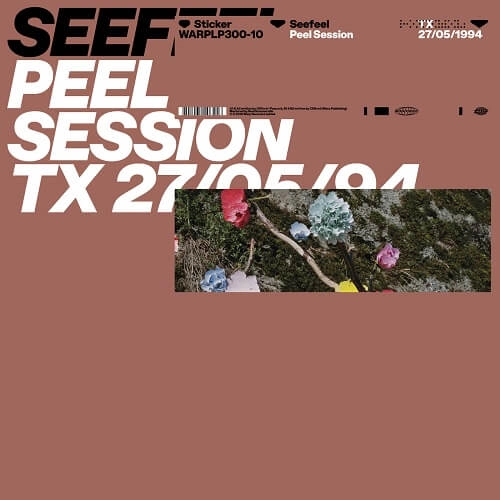 SEEFEEL / シーフィール / PEEL SESSION TX: 27/05/94