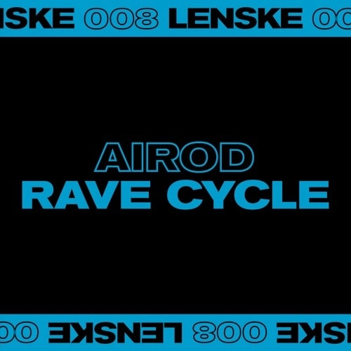 AIROD / RAVE CYCLE EP