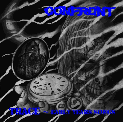 CONFRONT (JPN/PUNK) / Trace ～ Early Years Songs