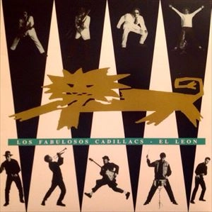 LOS FABULOSOS CADILLACS / ロス・ファブロソス・カディラクス / EL LEON