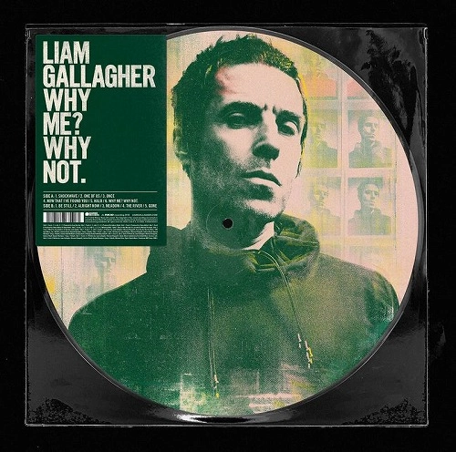 LIAM GALLAGHER / リアム・ギャラガー / WHY ME? WHY NOT. [PICTURE LP]