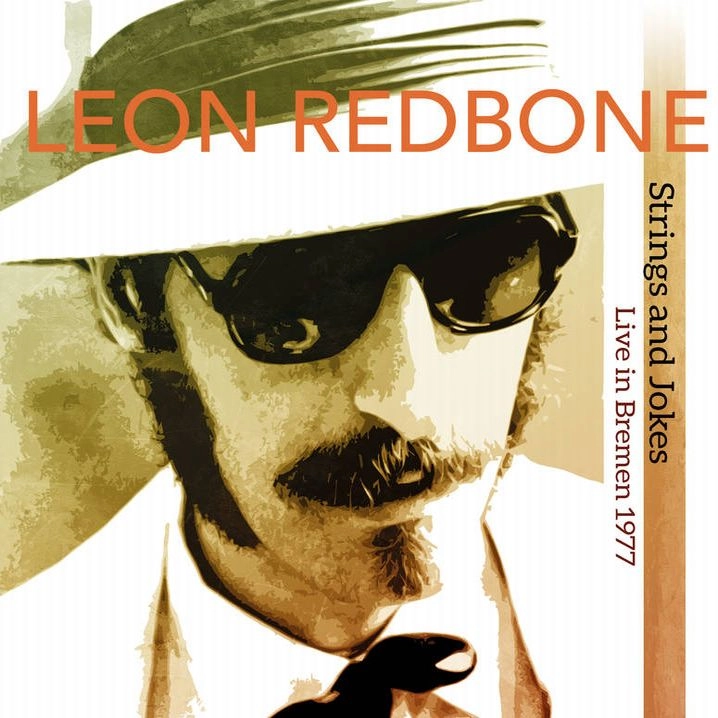 LEON REDBONE / レオン・レッドボーン / STRINGS AND JOKES, LIVE IN BREMEN 1977 [2LP]