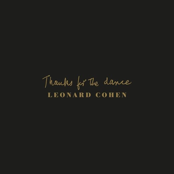 LEONARD COHEN / レナード・コーエン / THANKS FOR THE DANCE (VINYL)