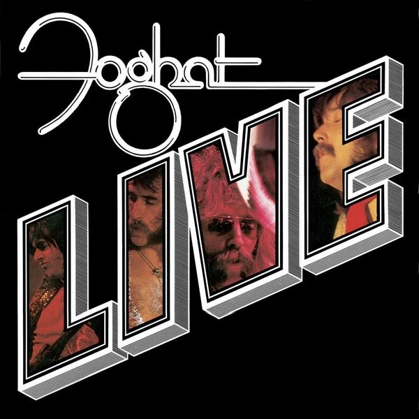 FOGHAT / フォガット / FOGHAT LIVE