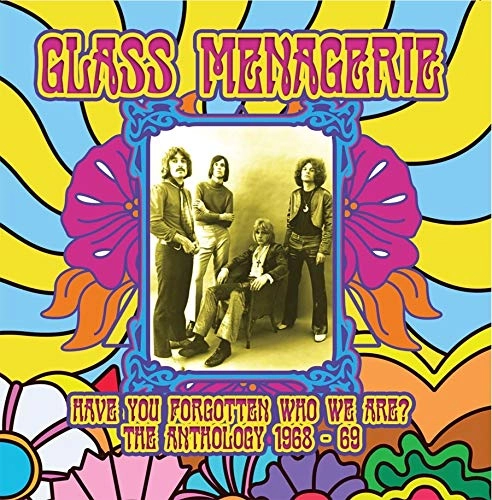 GLASS MENAGERIE / HAVE YOU FORGOTTEN WHO WE ARE? THE ANTHOLOGY 1968 - 69