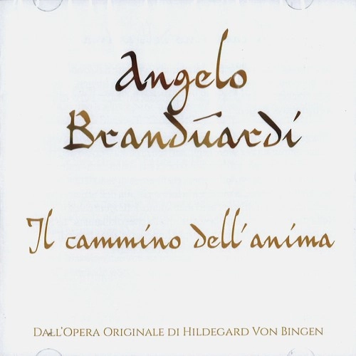 ANGELO BRANDUARDI / アンジェロ・ブランデュアルディ / IL CAMMINO DELL'ANIMA