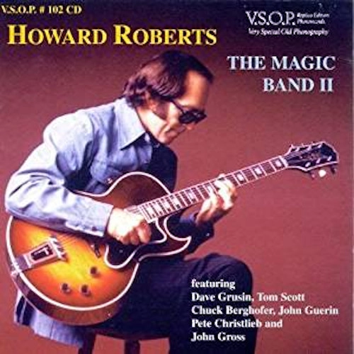 HOWARD ROBERTS / ハワード・ロバーツ / ザ・マジック・バンド・ライヴ・アット・ドンテVol.2 / The Magic Band II