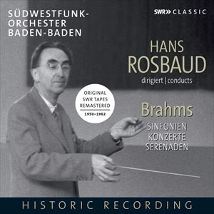HANS ROSBAUD / ハンス・ロスバウト / CONDUCTS BRAHMS