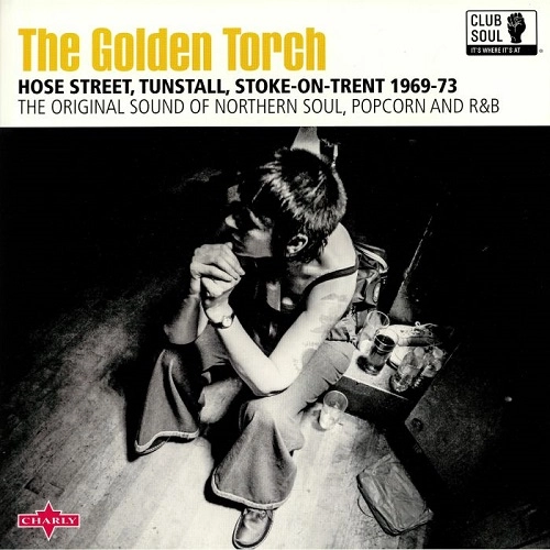 V.A. (CLUB SOUL : GOLDEN TORCH) / CLUB SOUL : GOLDEN TORCH / HERE COMES THE HURT AGAIN