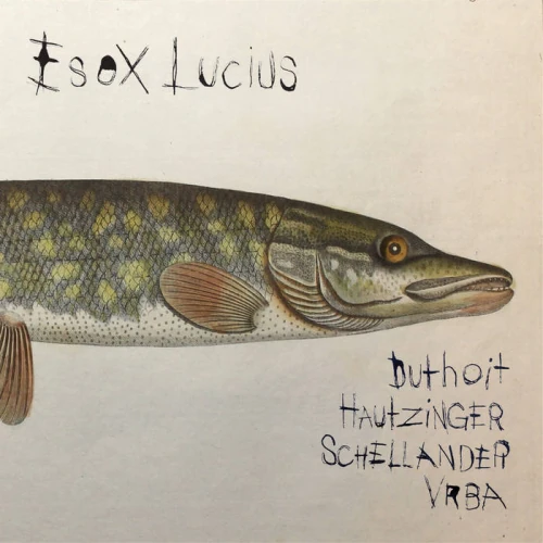 ISABELLE DUTHOIT / ESOX LUCIUS