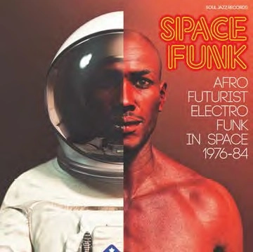 V.A. (SPACE FUNK) / SPACE FUNK - AFRO FUTURIST ELECTRO FUNK IN SPACE 1976-84 with 7"
