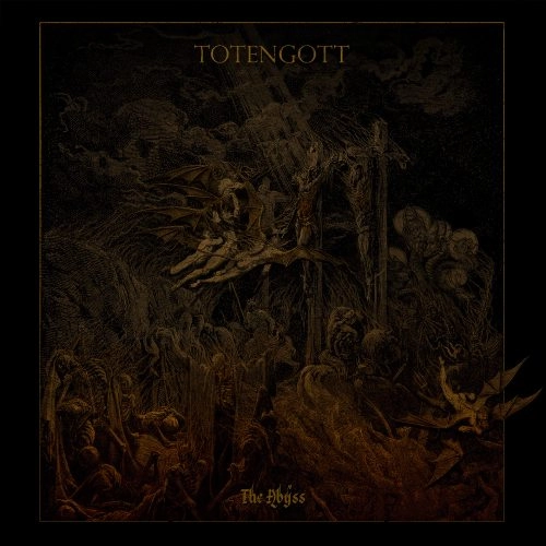 TOTENGOTT / ABYSS / THE ABYSS