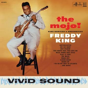 FREDDIE KING (FREDDY KING) / フレディ・キング / THE MOJO! KING RARITIES & OBSCURITIES (GOLD VINYL)