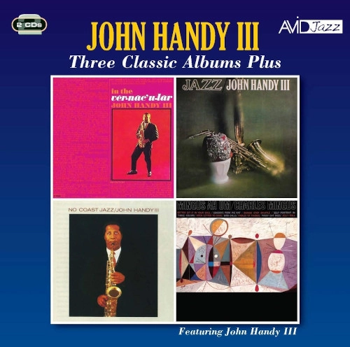 JOHN HANDY / ジョン・ハンディ / THREE CLASSIC ALBUMS PLUS
