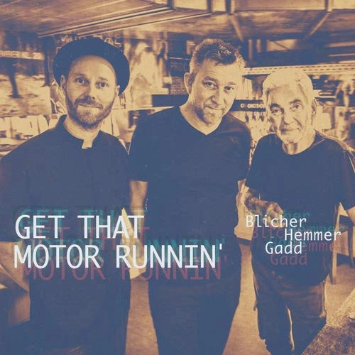 MICHAEL BLICHER / ミカエル・ブリチャー / Get That Motor Runnin' (LP)