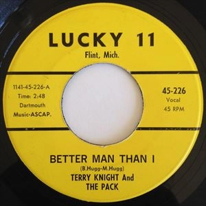 TERRY KNIGHT AND THE PACK / テリー・ナイト・アンド・ザ・パック / BETTER MAN THAN I
