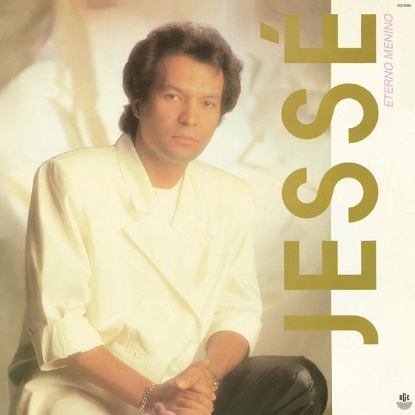 JESSE (BRAZIL) / ジェッセ / ETERNO MENINO