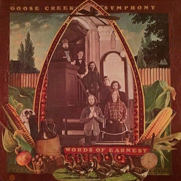 GOOSE CREEK SYMPHONY / WORDS OF EARNEST