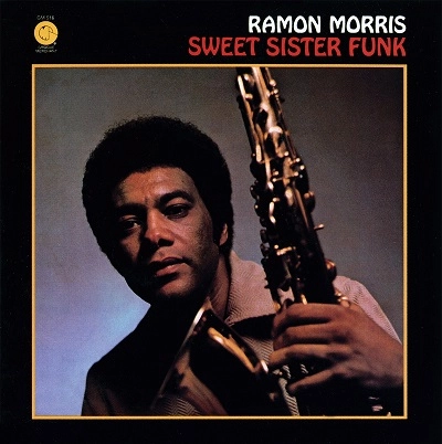 RAMON MORRIS / ラモン・モリス / スウィート・シスター・ファンク / Sweet Sister Funk
