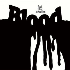 PAUL BLEY / ポール・ブレイ / イン・ハーレム