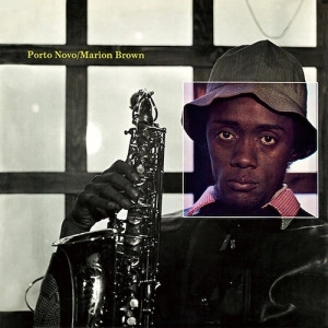 MARION BROWN / マリオン・ブラウン / ポルト・ノーヴォ