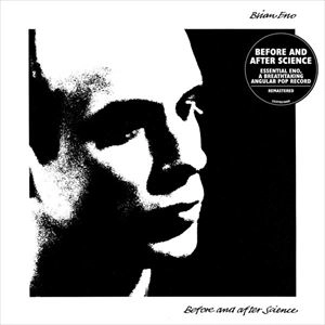 BRIAN ENO / ブライアン・イーノ / BEFORE AND AFTER SCIENCE