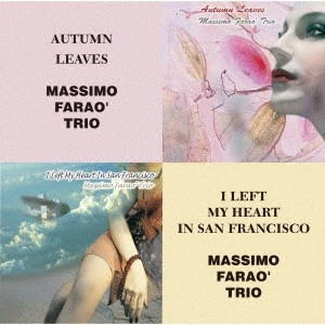 MASSIMO FARAO / マッシモ・ファラオ / 枯葉/思い出のサンフランシスコ / AUTUMN LEAVES/I LEFT MY HEART IN SAN FRANCISCO