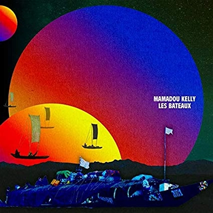 MAMADOU KELLY / ママドゥ・ケリー / LES BATEAUX (THE BOATS)