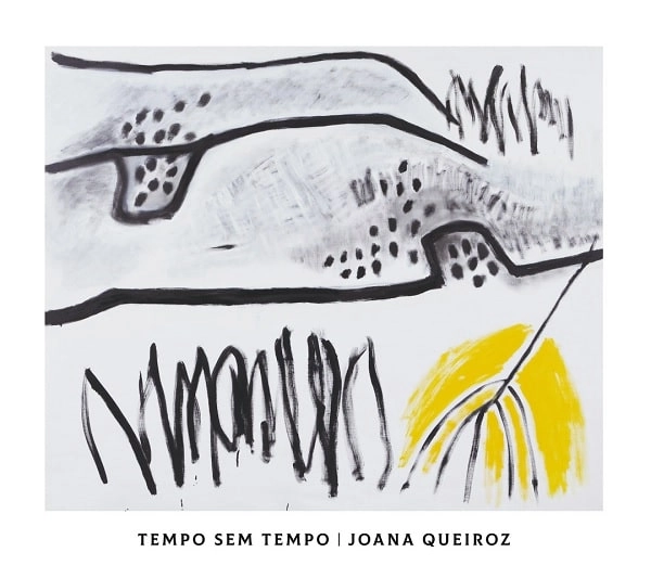 JOANA QUEIROZ / ジョアナ・ケイロス / テンポ･セン･テンポ / TEMPO SEM TEMPO