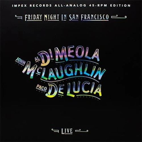 SUPER GUITAR TRIO / スーパー・ギター・トリオ / FRIDAY NIGHT IN SAN FRANCISCO(NUMBERED, LIMITED EDITON 180G 45RPM DOUBLE VINYL LP)