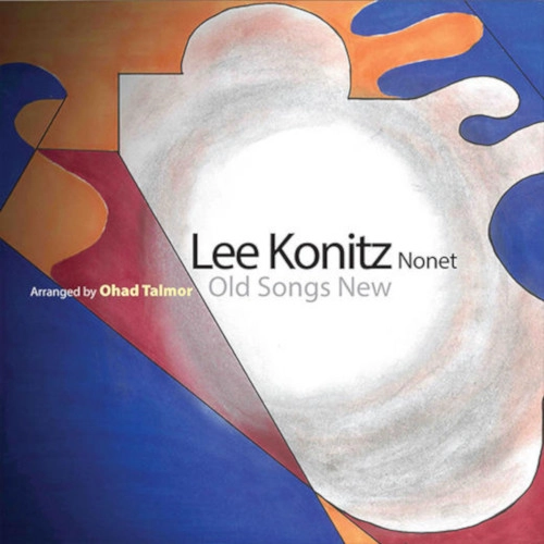 LEE KONITZ / リー・コニッツ / OLD SONGS NEW