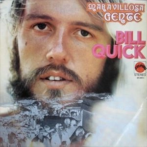 BILL QUICK / MARAVILLOSA GENTE