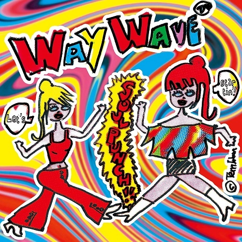 WAY WAVE / ソウルパンチ