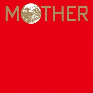 GAME MUSIC / (ゲームミュージック) / MOTHER オリジナル・サウンドトラック / MOTHER ORIGINAL SOUNDTRACK