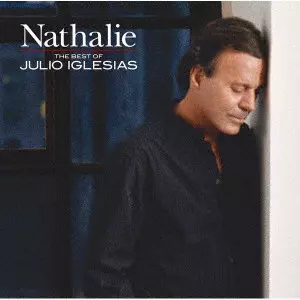 JULIO IGLESIAS / フリオ・イグレシアス / 黒い瞳のナタリー~ベスト・オブ・フリオ・イグレシアス