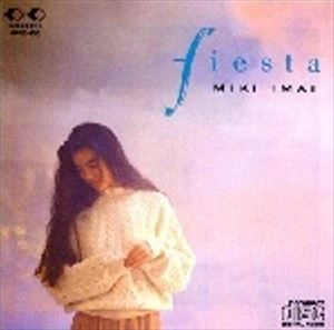 MIKI IMAI / 今井美樹 / フィエスタ
