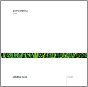 ALBERTO MESIRCA / アルベルトメシルカ / D.スカルラッティ:ソナタ集 / SCARLATTI