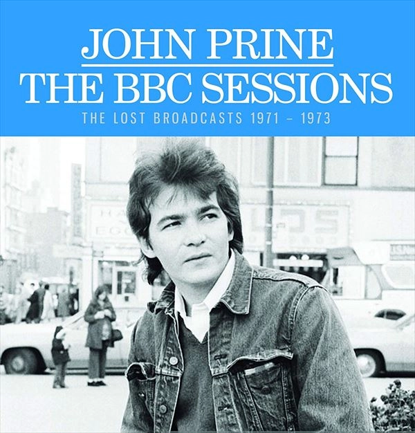 JOHN PRINE / ジョン・プライン / THE BBC SESSIONS / BBC SESSIONS