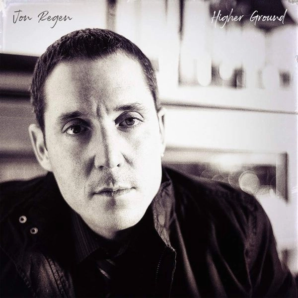 JON REGEN / ジョン・リーゲン / ハイアー･グラウンド