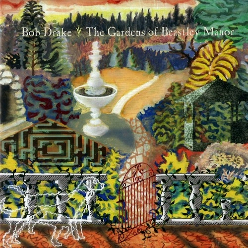 BOB DRAKE / ボブ・ドレイク / THE GARDENS OF BEASTLY MANOR
