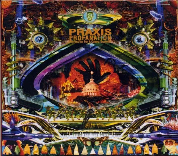 PRAXIS / プラクシス / PROFANATION (PREPARATION FOR A COMING DARKNESS)